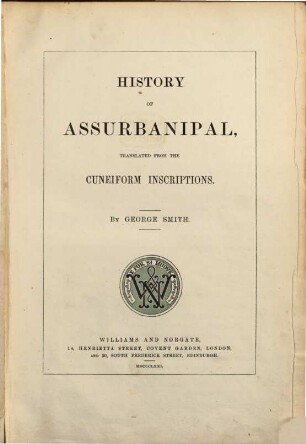 History of Assurbanipal : translated from the cuneiform inscriptions