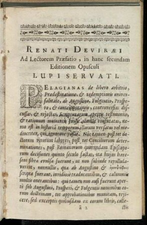 Renati Deviræi Ad Lectorem Præfatio, in hac secundum Editionem Opusculi Lupi Servati.