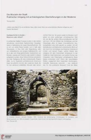 Die Wurzeln der Stadt. Praktischer Umgang mit archäologischen Überlieferungen in der Moderne