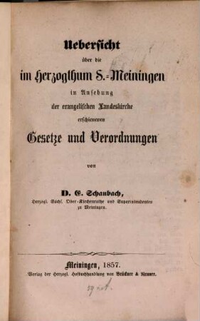 Uebersicht über die im Herzogthum S.-Meiningen in Ansehung der evangelischen Landeskirche erschienenen Gesetze und Verordnungen
