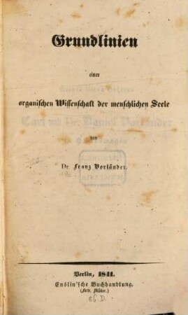 Grundlinien einer organischen Wissenschaft der menschlichen Seele