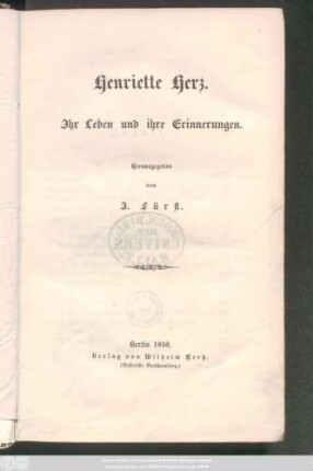 Henriette Herz : ihr Leben und ihre Erinnerungen