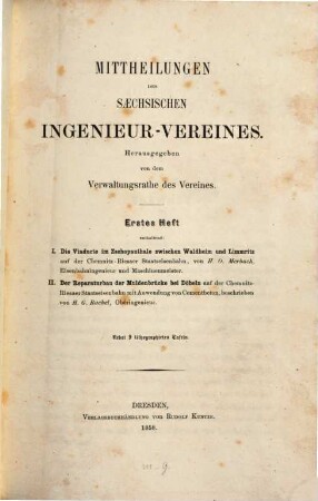 Mittheilungen des Sächsischen Ingenieur-Vereines. 1. 1858