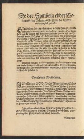De dre Symbola edder Bekentnisse des Gelovens Christi/ yn der Kercken eindrechtiglick gebruket.