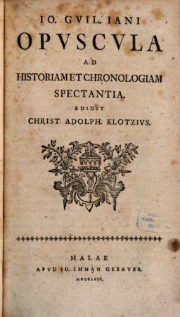 Opuscula ad historiam ... spectantia