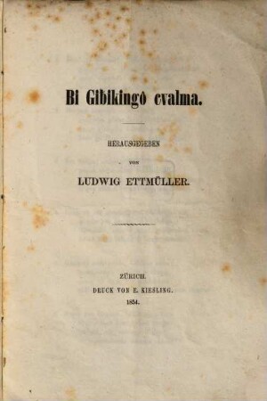 Bi Gitikingô čvalma : Herausgegeben von Ludwig Ettmüller