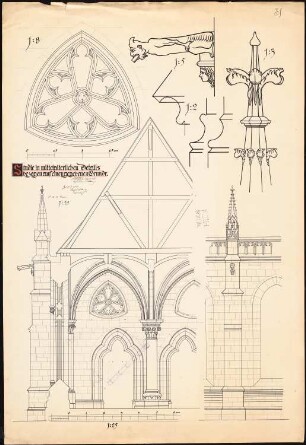 Studie in mittelalterlichen Details: Innenraum, Strebepfeiler, Fensterrose, Wasserspeier, Fiale (Ansichten, Schnitte)