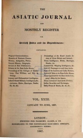 The Asiatic journal and monthly register for British and foreign India, China and Australasia. 23. 1827