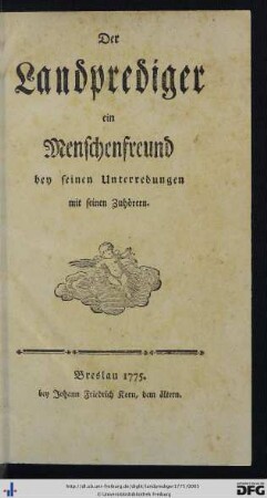 Der Landprediger : ein Menschenfreund bey seinen Unterredungen mit seinen Zuhörern