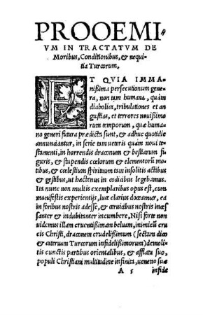 PROOEMI VM IN TRACTATVM DE Moribus, Conditionibus, et nequitia Turcorum