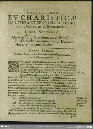 Liber Secundus. Quo explicatur & examinatur doctrina Lutheri & Lutherianorum de verbis Domini Hoc est corpus meum, & c.