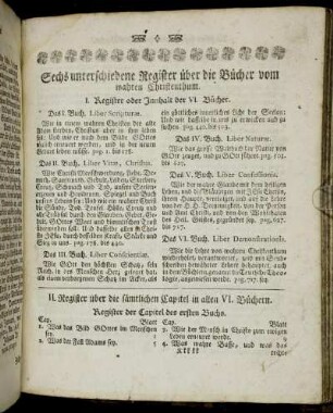 I. Register oder Innhalt der VI. Bücher. - II. Register über die sämtlichen Capitel in allen VI. Büchern.