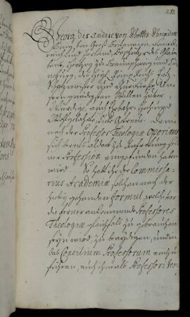 Vereidigung des Professors der Theologie Oporinus durch Gebauer; Festlegung der Eidesformel für alle zukünftigen Professoren der Theologie.