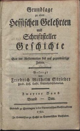 Grundlage zu einer hessischen Gelehrten und Schriftsteller-Geschichte. 2. Brand - Dau