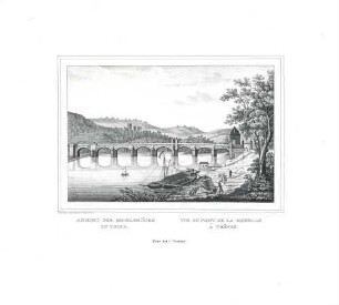 [Römerbrücke in Trier] : Ansicht der Moselbrücke zu Trier - Vue du pont de la Moselle à Trèves