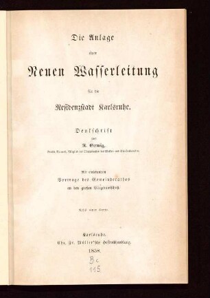 Die Anlage einer neuen Wasserleitung für die Residenzstadt Karlsruhe : Denkschrift