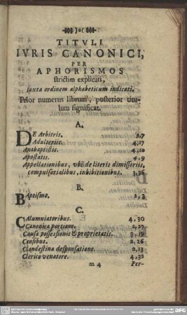 Tituli Iuris Canonici, Per Aphorismos strictim explicati, Iuxta ordinem alphabeticum indicati. Prior numerus librum, posterior titulum significat