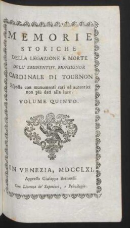 Vol. 5: Memorie Storiche Dell'Eminentiss. Monsignor Cardinale Di Tournon