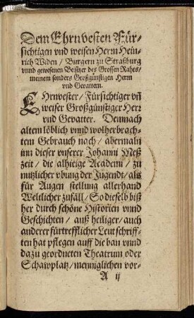 Dem Ehrnvesten Fürsichtigen und weisen Herrn Heinrich Wilden/ [...]