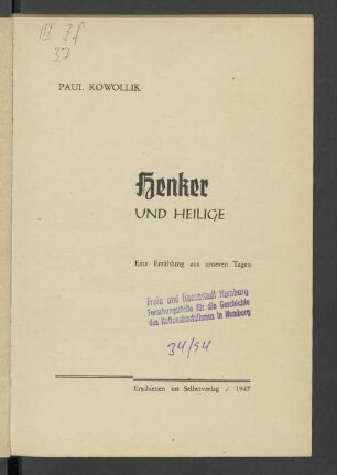 Henker und Heilige : eine Erzählung aus unseren Tagen
