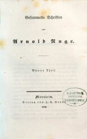 Gesammelte Schriften, 4. Zur neuesten Geschichte des deutschen Geistes