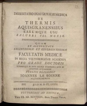 Dissertatio Inauguralis Medica De Thermis Aquisgranensibus Earumque Usu Salubri Vel Noxio