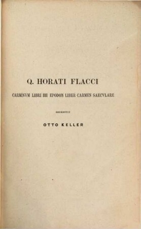 Q. Horatii Flacci opera, 1. Carminum libri IIII, Epodon liber, Carmen saeculare