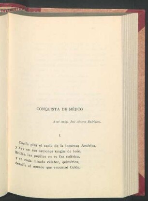 Conquista de Méjico : A mi amigo, José Alvarez Rodríguez.