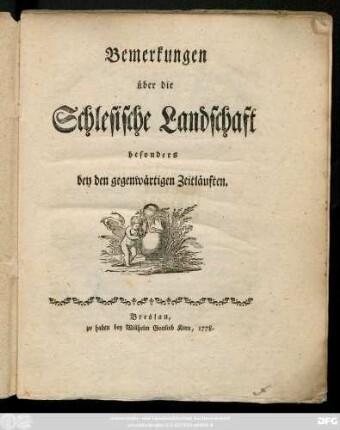 Bemerkungen über die Schlesische Landschaft besonders bey den gegenwärtigen Zeitläuften