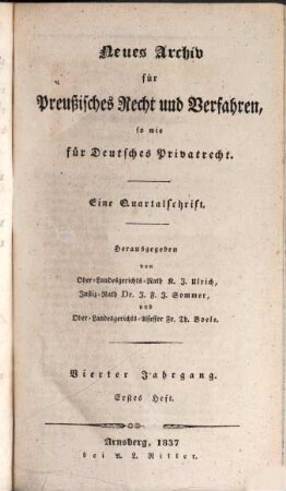 Neues Archiv für preussisches Recht und Verfahren, sowie für deutsches Privatrecht : eine Quartalsschrift. 4. 1837