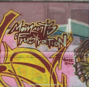 MomentS oFrustraTioN