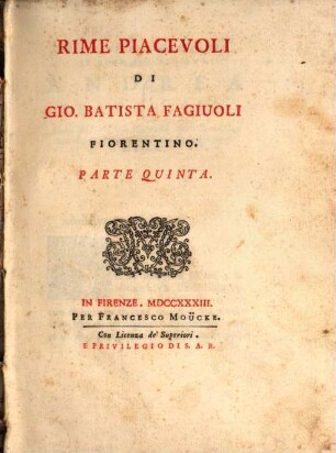 Rime piacevoli di Gio. Battista Fagiuoli Fiorentino, 5