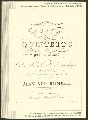 1. Quintett d-Moll, op. 74a (1816) für Klavier, Violine, Viola, Violoncello & Kontrabass
