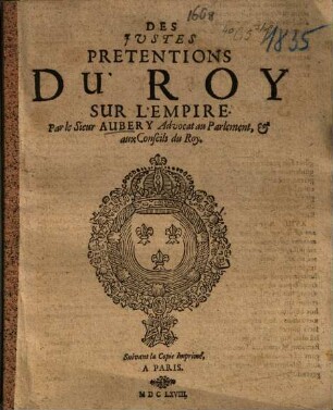 Des justes Prétentions du Roy sur l'Empire