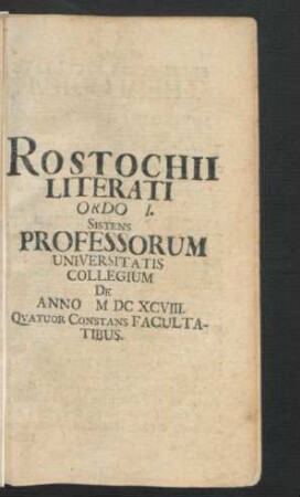 Rostochii Literati Ordo I. Sistens Professorum Universitatis Collegium