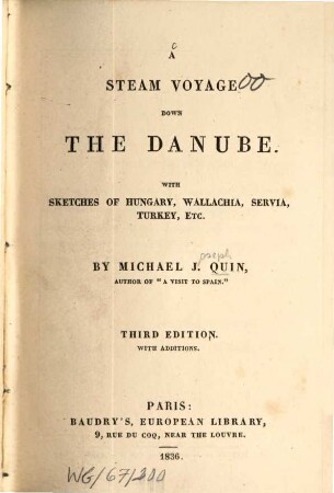 A steam voyage down the Danube : with sketches of Hungary, Willachia, Servia, Turkey, etc.