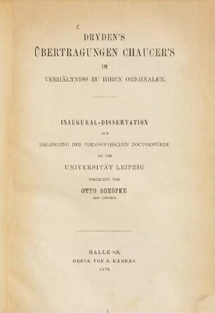 Dryden's Übertragungen Chaucer's im Verhältniß zu ihren Originalen