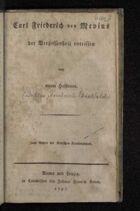 Carl Friederich von Mevius der Vergessenheit entrissen