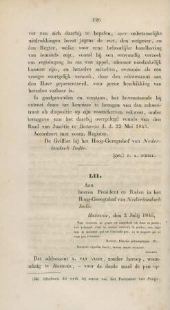 LII. Aan heeren Presiddent en Raden in het Hoog-Geregtshof van Nederlandsch Indie. Batavia, den 2 Julij 1845,