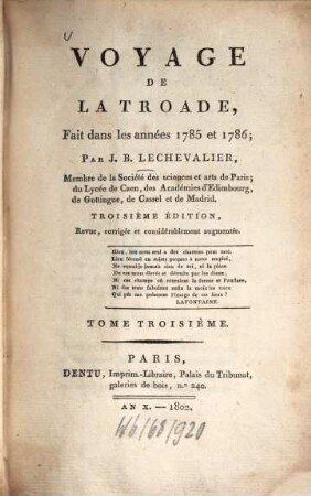 Voyage de la Troade : fait dans les années 1785 et 1786. 3. - 315 S.