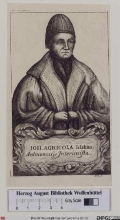 Bildnis Johann Agricola (eig. Schnitter) (genannt "Magister Islebius")