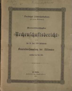 Rechenschaftsbericht an die ... Generalversammlung der Aktionäre. 33. 1889