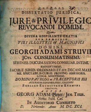 Dissertatio Juridica De Jure & Privilegio Revocandi Domum