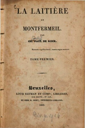 La laitière de Montfermeil, 1. (1832). - 2 Bl., 172 S., 1 Bl.