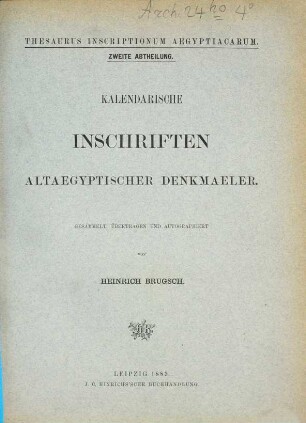 Thesaurus Inscriptionum Aegyptiacarum : Altägyptische Inschriften gesammelt, verglichen, übertragen, erklärt und autographirt von Heinrich Brugsch, 2