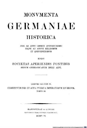 Monumenta Germaniae Historica : inde ab anno Christi 500 usque ad annum 1500. 3, Inde ab a. MCCLXXIII. usque ad a. MCCXCVIII.