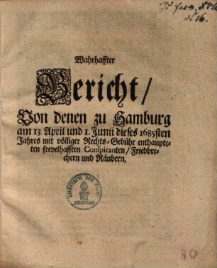 Wahrhaffter Bericht, Von denen zu Hamburg ... enthaupteten ... Conspiranten ...
