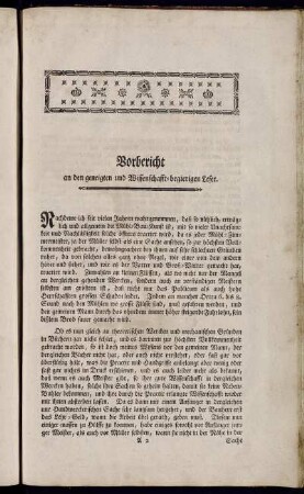 Vorbericht an den geneigten und Wissenschafft-begierigen Leser.