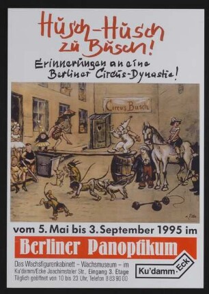 Husch-Husch zu Busch - Erinnerungen an eine Berliner Circus-Dynastie, Berlin, 1995
