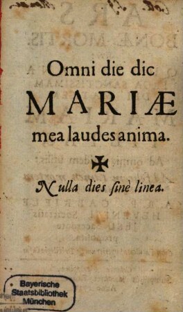 Ars Bonæ Mortis, Sive Quotidiana Erga Sanctissimam Dei Matrem Mariam Pietas, Ad omnia quidem utilis : Ad felicem tamen mortem obtinendam utilissima